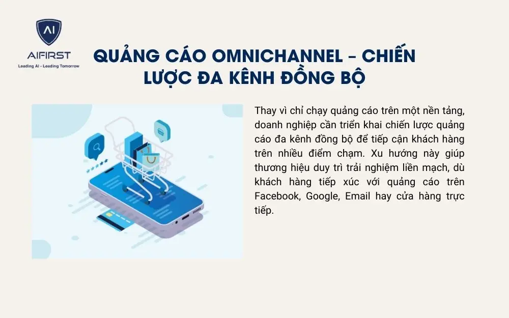 Quảng cáo đa nền tảng là xu hướng có tiềm năng phát triển mạnh