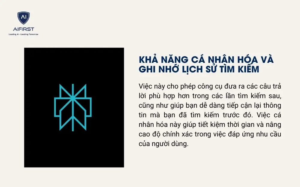 Khả năng cá nhân hóa và ghi nhớ lịch sử tìm kiếm