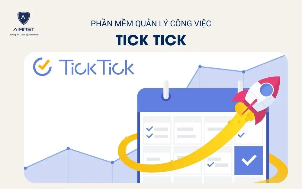 Phần mềm quản lý công việc - Tick Tick