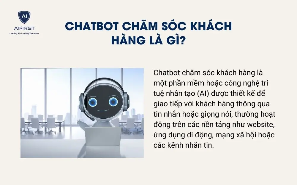 Chatbot chăm sóc khách hàng là gì?