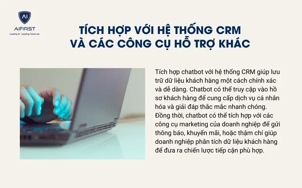 Tích hợp với hệ thống CRM và các công cụ hỗ trợ khác
