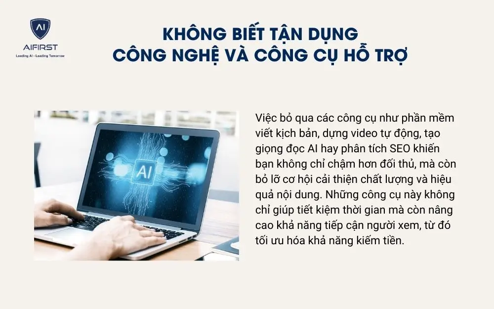Không biết tận dụng công nghệ và công cụ hỗ trợ