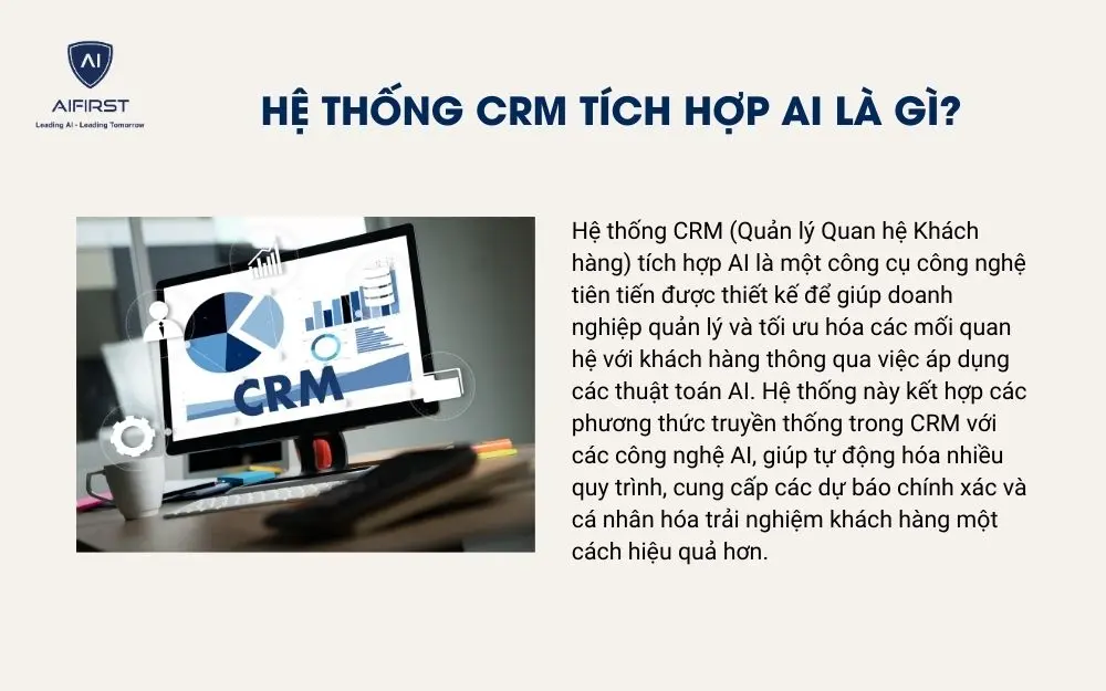 Hệ thống CRM tích hợp AI là gì?