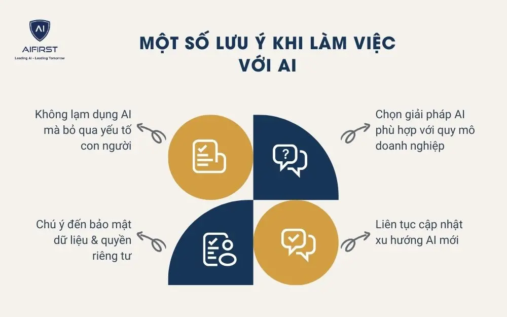 Một số lưu ý khi làm việc với AI