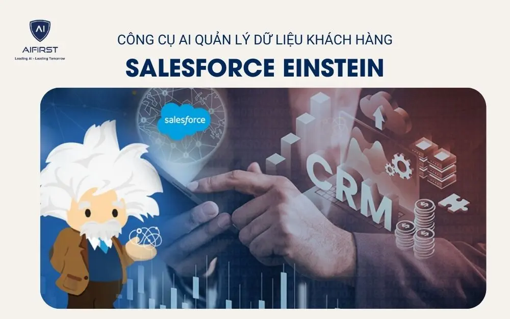 Công cụ AI quản lý dữ liệu khách hàng - Salesforce Einstein