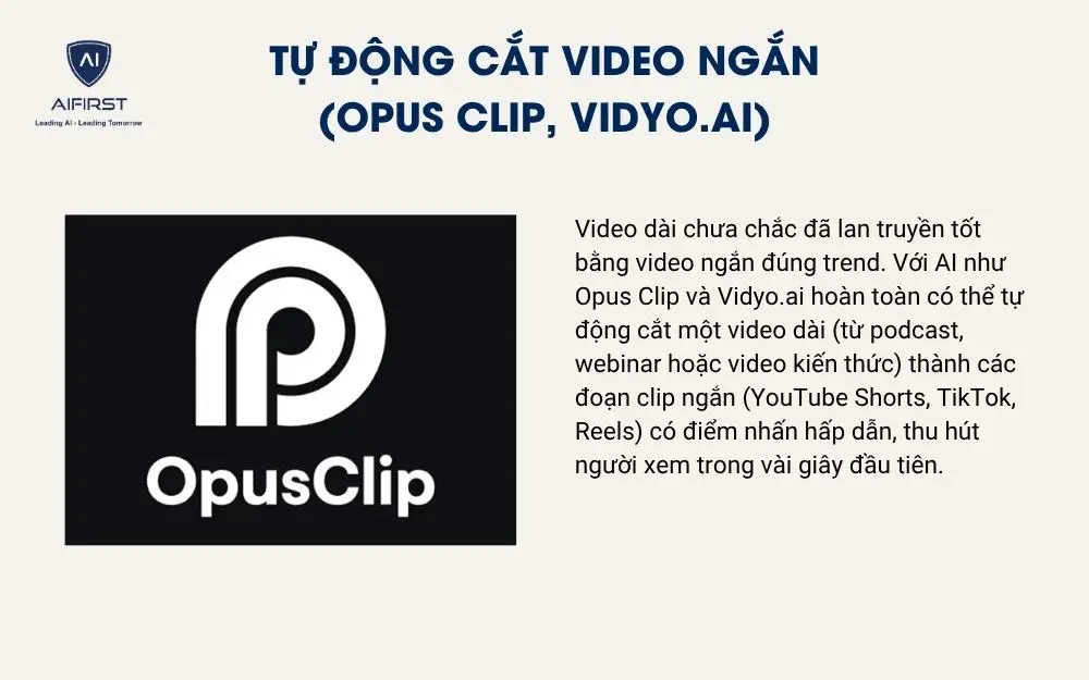 Tự động cắt video ngắn (Opus Clip, Vidyo.ai)