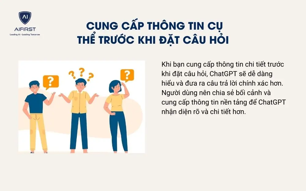 Cung cấp th&ocirc;ng tin cụ thể trước khi đặt c&acirc;u hỏi