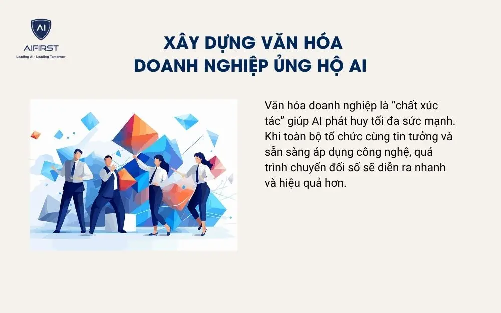 Xây dựng văn hóa doanh nghiệp ủng hộ AI
