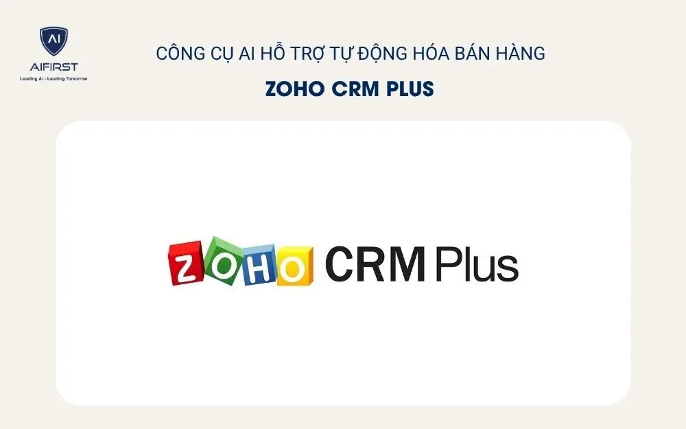  Zoho CRM Plus&nbsp;