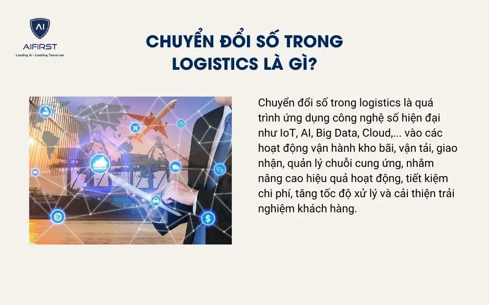 Chuyển đổi số trong logistics l&agrave; g&igrave;?