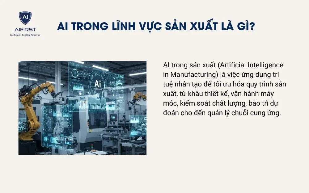 AI trong lĩnh vực sản xuất l&agrave; g&igrave;?