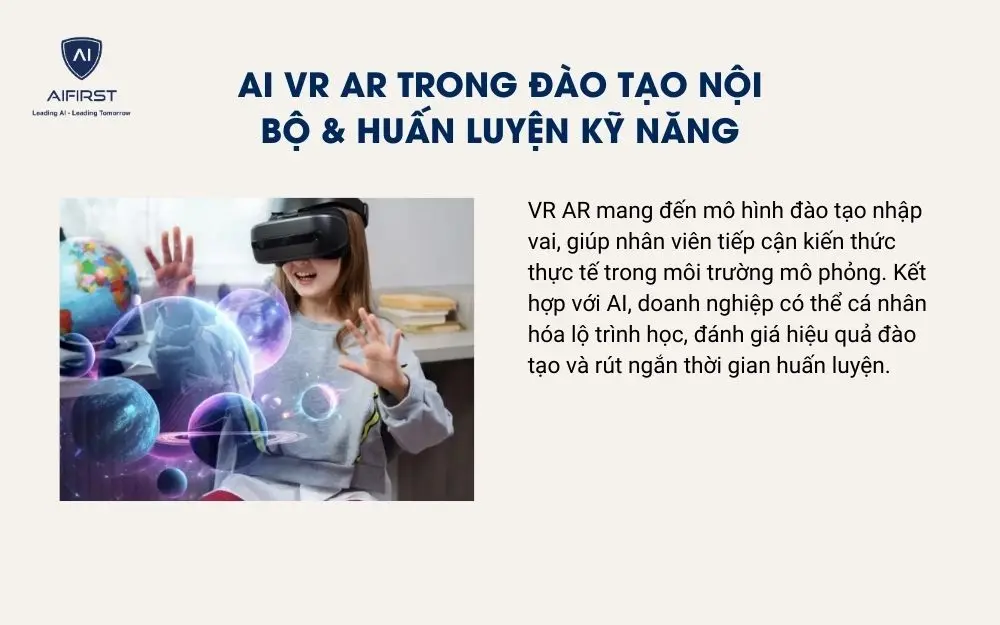 AI VR AR trong đ&agrave;o tạo nội bộ & huấn luyện kỹ năng