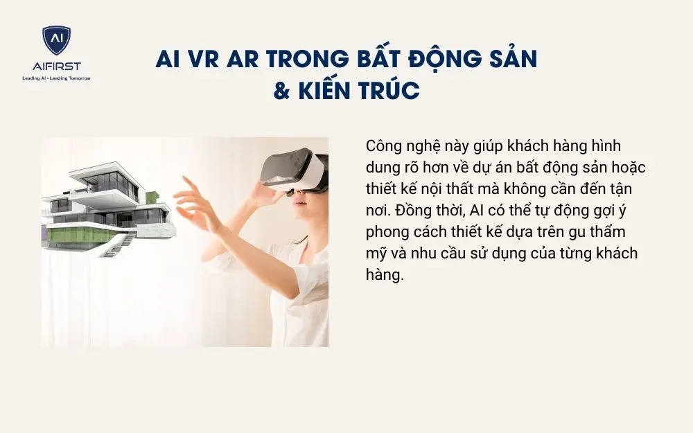 AI VR AR trong bất động sản & kiến tr&uacute;c