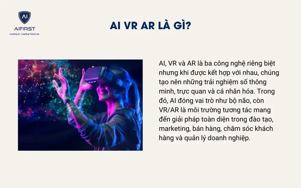 AI VR AR l&agrave; g&igrave;?