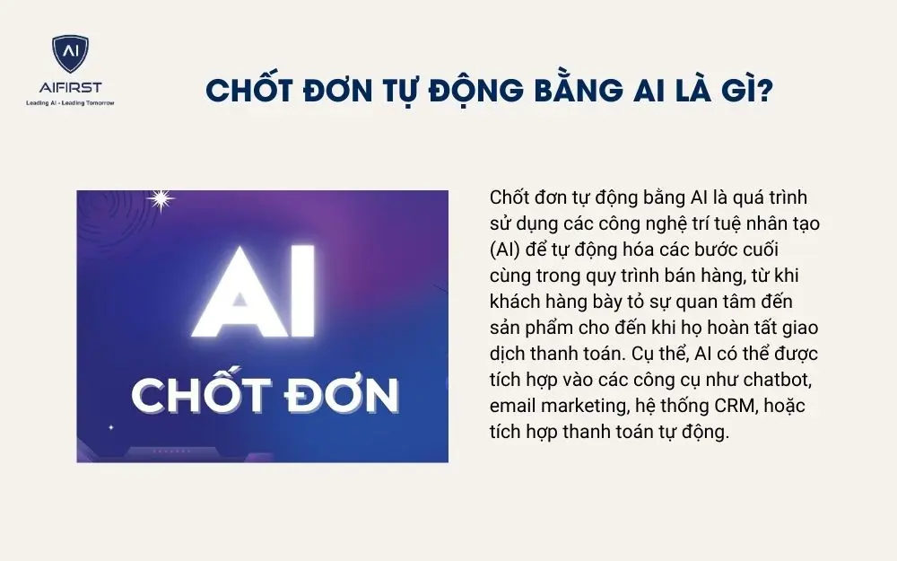 Chốt đơn tự động bằng AI l&agrave; g&igrave;?