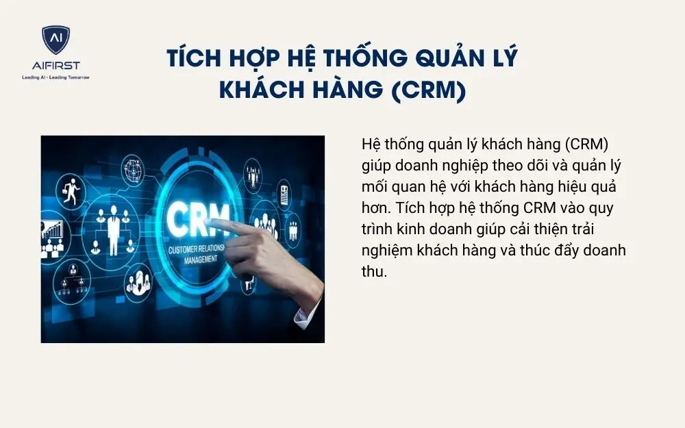 T&iacute;ch hợp hệ thống quản l&yacute; kh&aacute;ch h&agrave;ng (CRM)