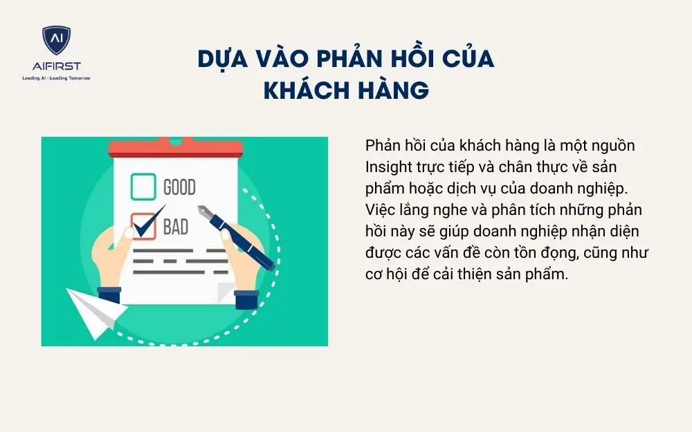 Dựa v&agrave;o phản hồi của kh&aacute;ch h&agrave;ng