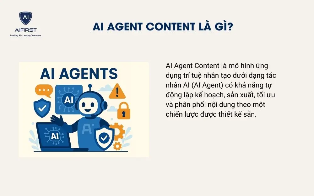 AI Agent Content l&agrave; g&igrave;?