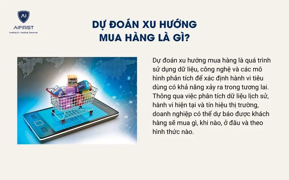 Dự đo&aacute;n xu hướng mua h&agrave;ng l&agrave; g&igrave;?