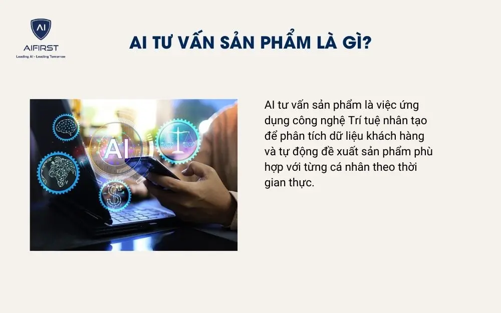 AI tư vấn sản phẩm l&agrave; g&igrave;?