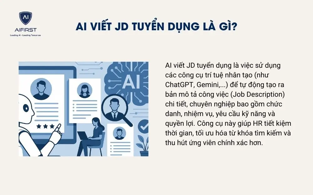 AI viết JD tuyển dụng l&agrave; g&igrave;?