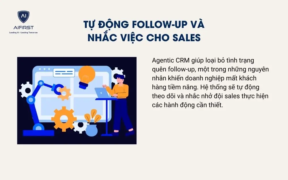 Tự động follow-up v&agrave; nhắc việc cho sales