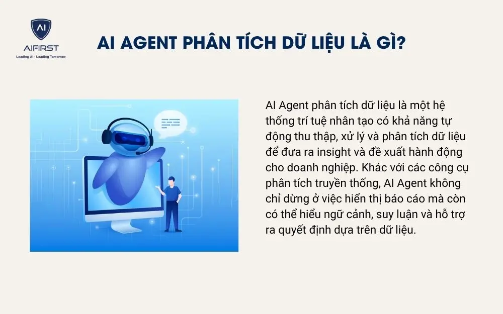 AI Agent ph&acirc;n t&iacute;ch dữ liệu l&agrave; g&igrave;?