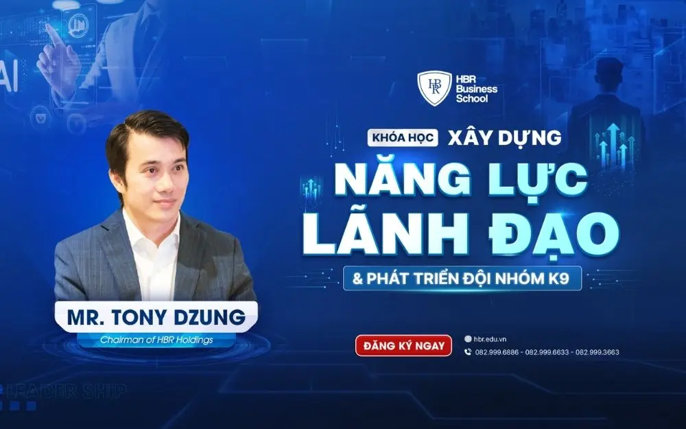  Kh&oacute;a học x&acirc;y dựng năng lực l&atilde;nh đạo, ph&aacute;t triển đội nh&oacute;m & văn h&oacute;a doanh nghiệp