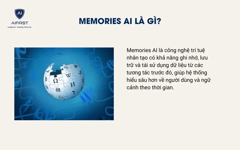 Memories AI l&agrave; g&igrave;?