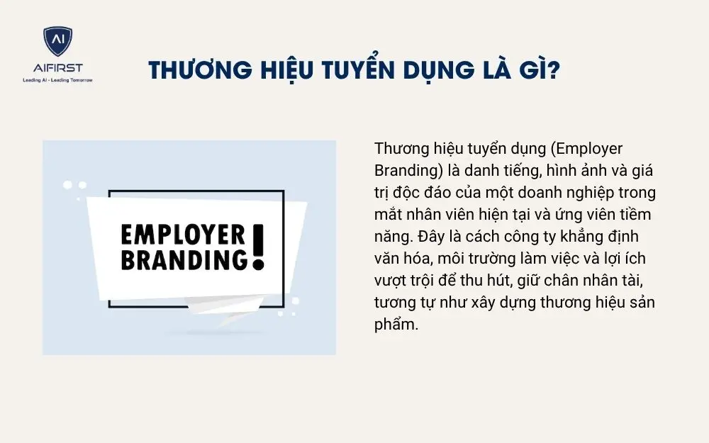 Thương hiệu tuyển dụng l&agrave; g&igrave;?