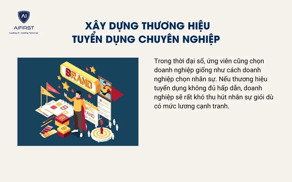 X&acirc;y dựng thương hiệu tuyển dụng chuy&ecirc;n nghiệp