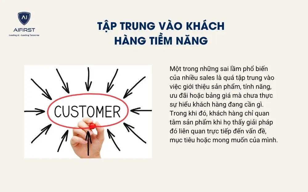  Tập trung v&agrave;o kh&aacute;ch h&agrave;ng tiềm năng