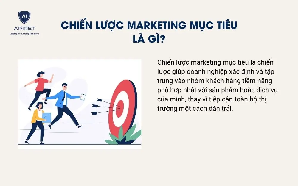 Chiến lược marketing mục ti&ecirc;u l&agrave; g&igrave;?