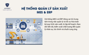 Hệ thống quản lý sản xuất MES & ERP