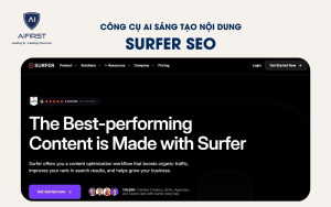 Surfer SEO hỗ trợ doanh nghiệp tối ưu chiến lược SEO