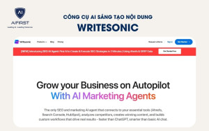 Writesonic ứng dụng các mô hình ngôn ngữ tiên tiến như GPT-3.5 và GPT-4